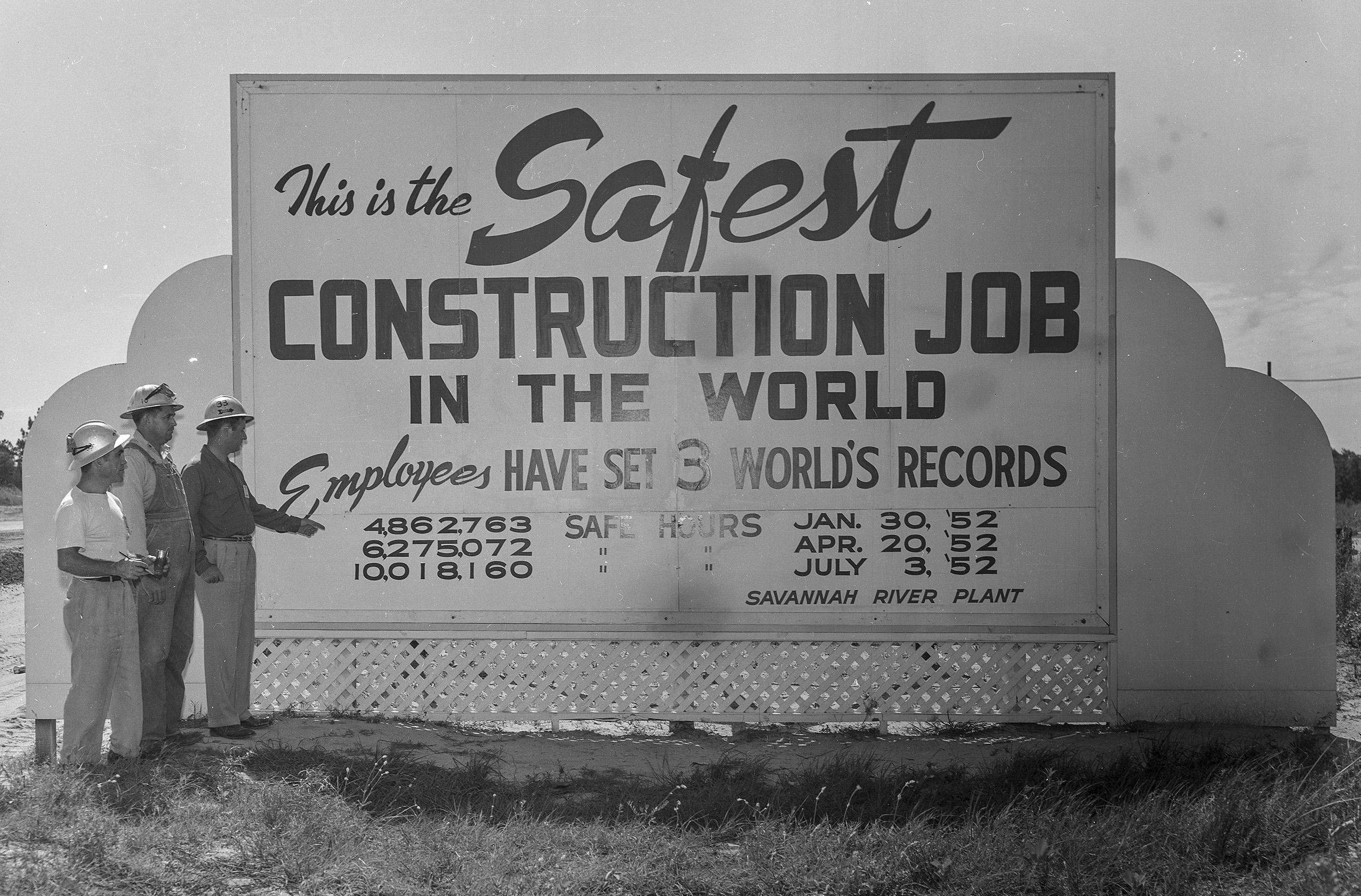 Sign touting SRS as the safest construction job in the world